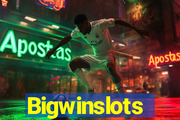 Bigwinslots