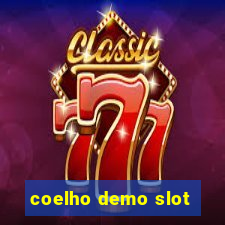 coelho demo slot