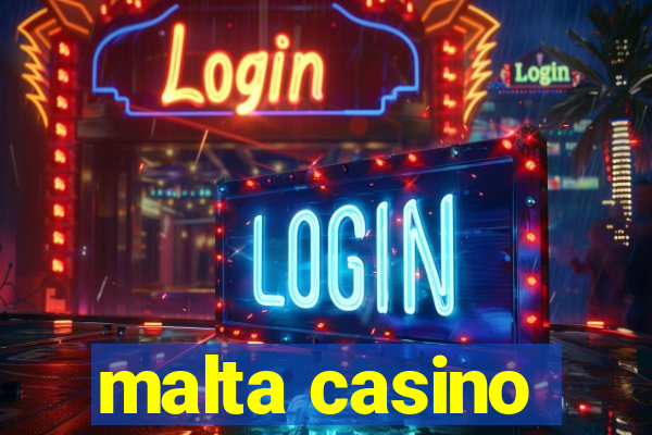 malta casino