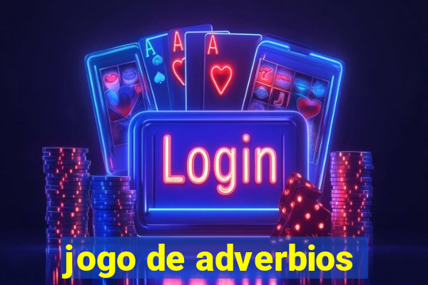 jogo de adverbios