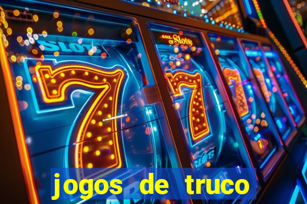 jogos de truco valendo dinheiro