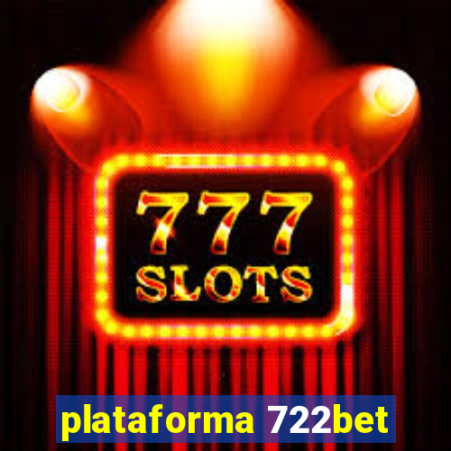 plataforma 722bet