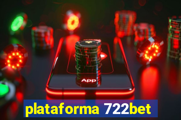 plataforma 722bet