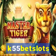 k55betslots