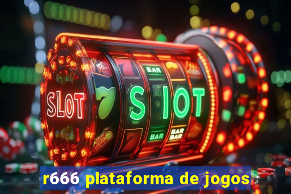 r666 plataforma de jogos