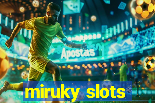 miruky slots