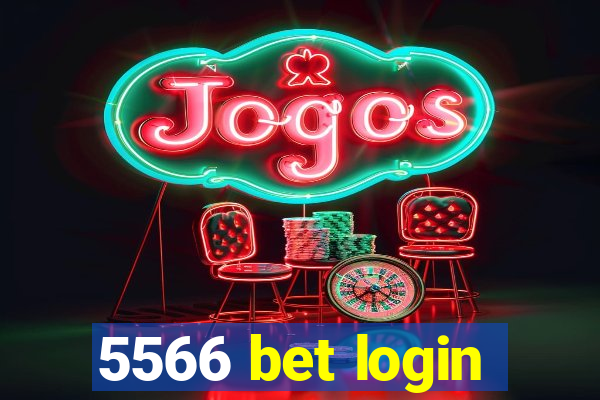 5566 bet login