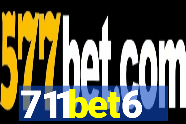 711bet6