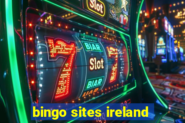 bingo sites ireland