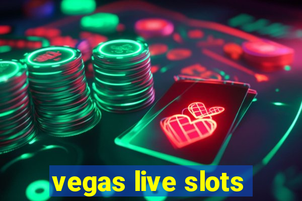 vegas live slots