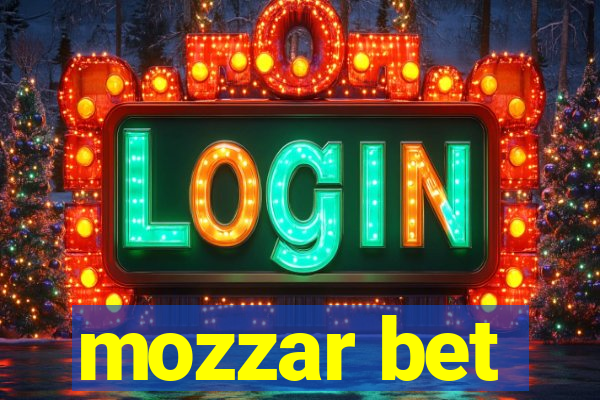 mozzar bet