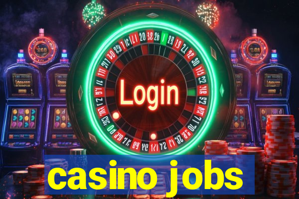 casino jobs