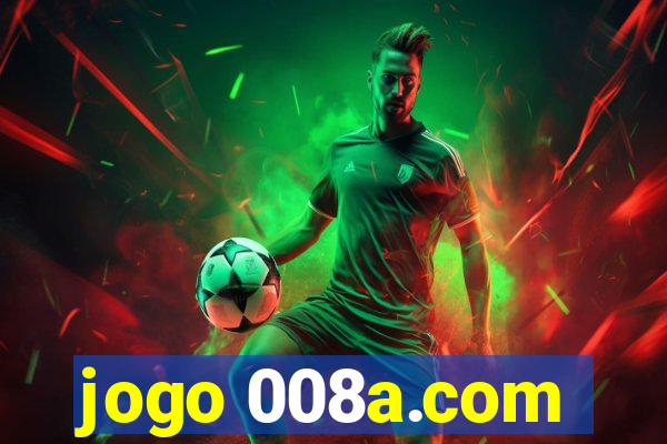 jogo 008a.com