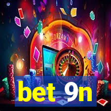 bet 9n