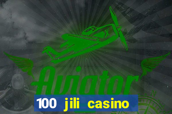 100 jili casino login register philippines