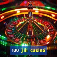 100 jili casino login register philippines