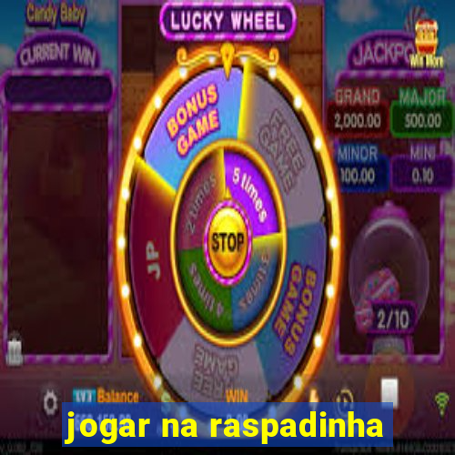 jogar na raspadinha