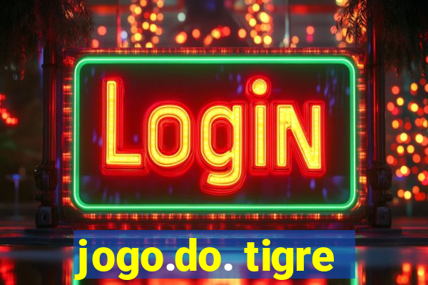 jogo.do. tigre