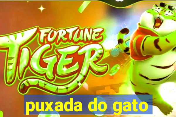 puxada do gato