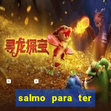 salmo para ter sorte em tudo