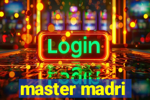 master madri