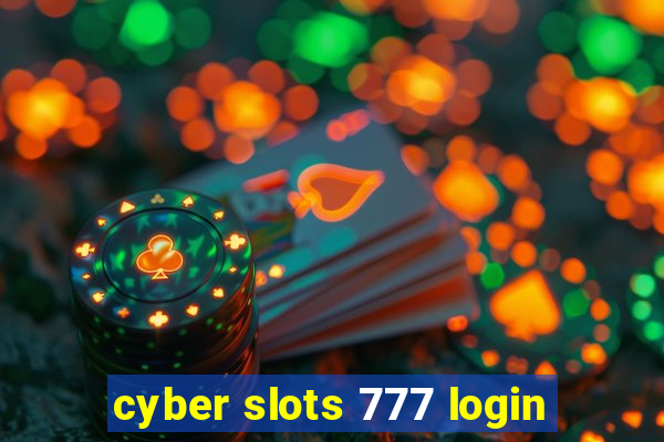 cyber slots 777 login