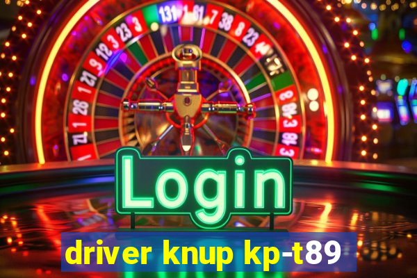 driver knup kp-t89