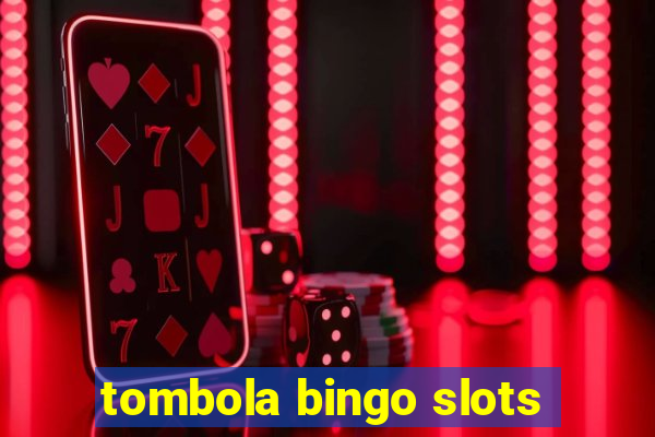 tombola bingo slots