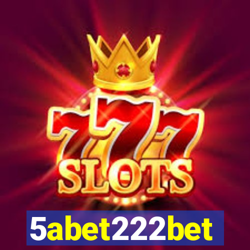 5abet222bet