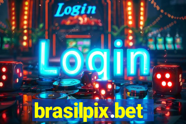 brasilpix.bet