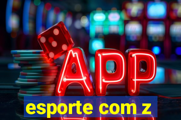 esporte com z