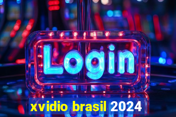 xvidio brasil 2024