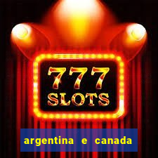 argentina e canada ao vivo