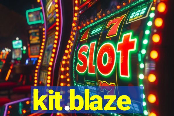 kit.blaze