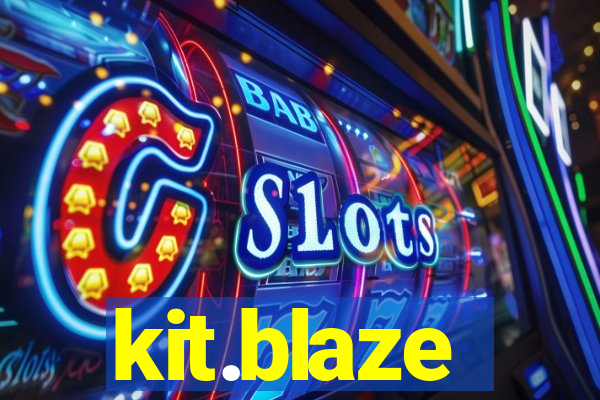 kit.blaze