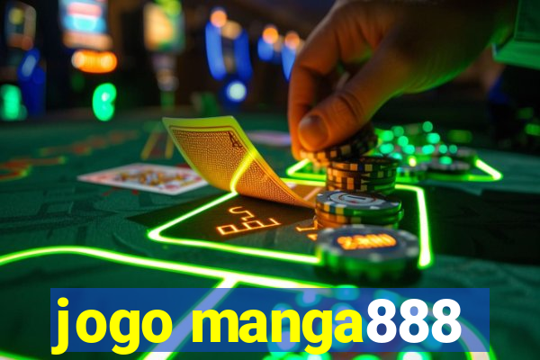 jogo manga888