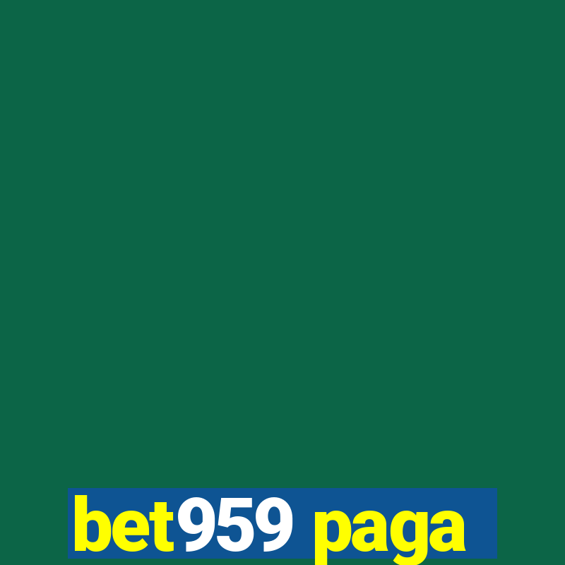 bet959 paga