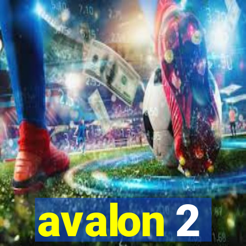 avalon 2