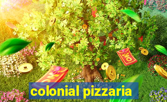 colonial pizzaria