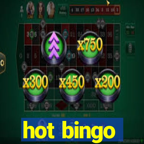 hot bingo