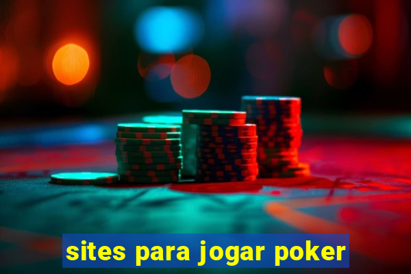 sites para jogar poker