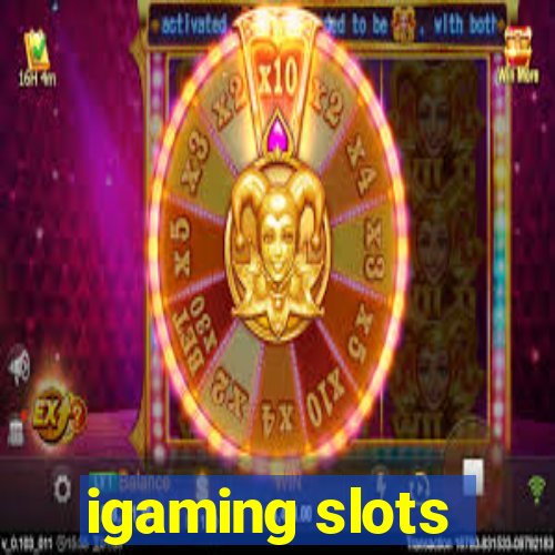 igaming slots