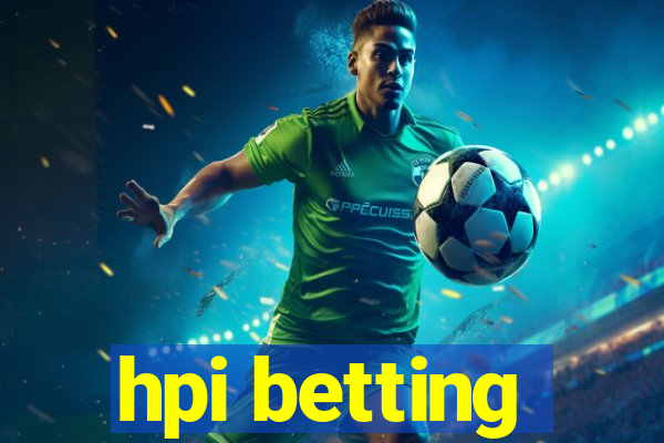 hpi betting