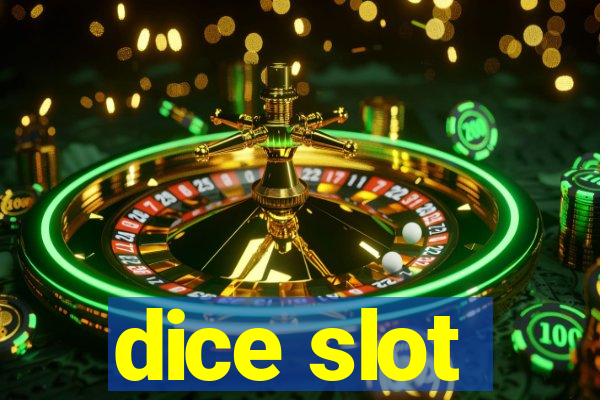 dice slot