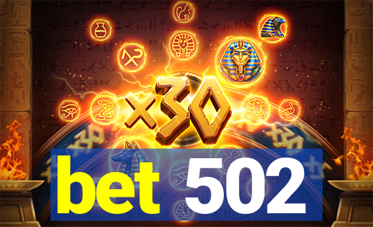 bet 502