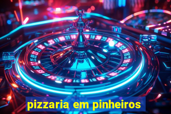 pizzaria em pinheiros