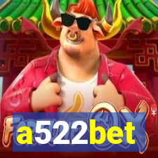 a522bet