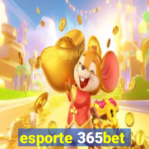 esporte 365bet