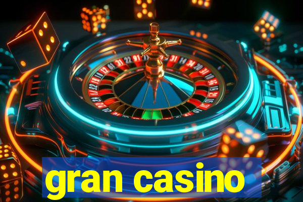 gran casino