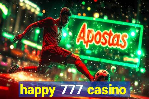 happy 777 casino